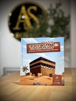 L’histoire du prophète Ibrahim (3/6 ans) MUSLIMKID