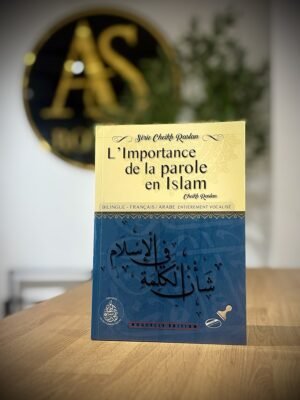 L’importance de la parole en Islam, de Cheikh Raslan (Français-Arabe)