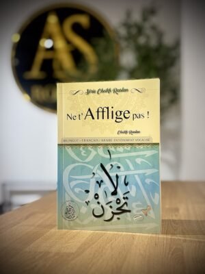 Ne t’afflige pas – Cheikh Raslan – Bilingue (Français/Arabe)