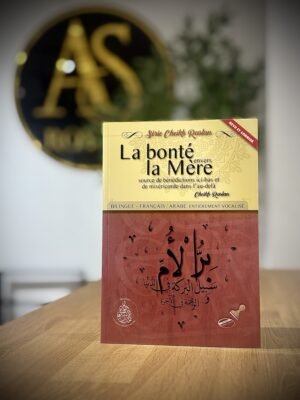 La bonté envers la Mère d’après Raslan