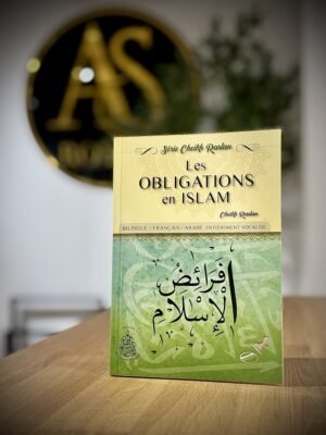 Les obligations en Islam – Cheikh Raslan – Bilingue (Français/Arabe)