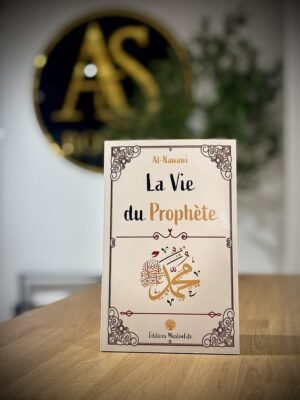 La Vie du Prophète – MuslimLife