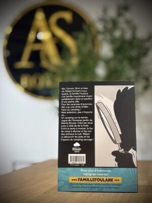 Famille Foulane Tome 2 : Le Camping (Presque) Sauvage