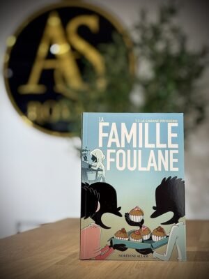 Famille Foulane Tome 3 : La Cabane Pâtisserie