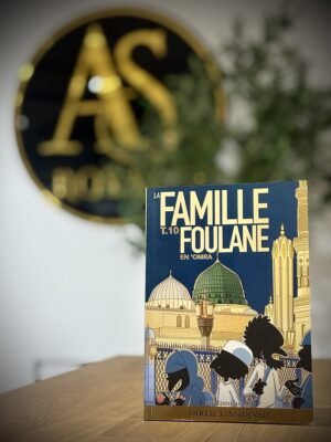 Foulane Tome 10 : En ‘Omra Partie 1 : Madinah