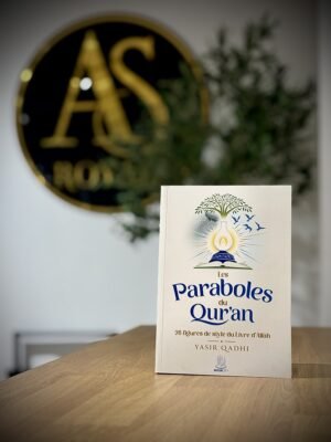 Les paraboles du Qur’an – 28 figures de style du Livre d’Allah – Yasir Qadhi – MuslimCity